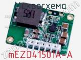 Микросхема mEZD41501A-A фотография 2.