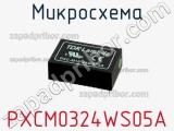 Микросхема PXCM0324WS05A фотография 2.