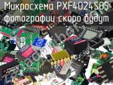 Микросхема PXF4024S05 