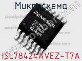 Микросхема ISL78424AVEZ-T7A фотография 3.