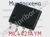 Микросхема MIC4421AYM 