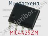 Микросхема MIC4429ZM 