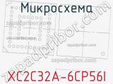 Микросхема XC2C32A-6CP56I