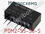 Микросхема PDM2-S5-S3-S 