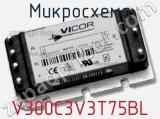 Микросхема V300C3V3T75BL 