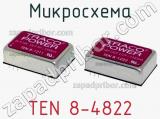 Микросхема TEN 8-4822 