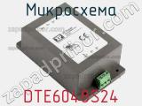 Микросхема DTE6048S24 фотография 3.