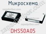 Микросхема DHS50A05 