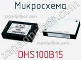 Микросхема DHS100B15 фотография 2.