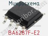 Микросхема BA6287F-E2 фотография 2.