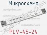 Микросхема PLV-45-24 