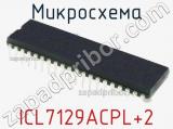 Микросхема ICL7129ACPL+2 фотография 3.
