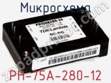 Микросхема PH-75A-280-12 фотография 3.