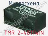 Микросхема TMR 2-4811WIN 