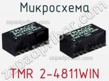 Микросхема TMR 2-4811WIN фотография 2.