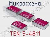 Микросхема TEN 5-4811 фотография 2.