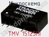 Микросхема TMV 1512SHI