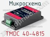 Микросхема TMDC 40-4815 фотография 2.