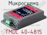 Микросхема TMDC 40-4815 фотография 3.