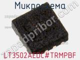 Микросхема LT3502AEDC#TRMPBF