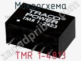 Микросхема TMR 1-4813 