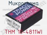 Микросхема THM 10-4811WI