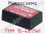 Микросхема THM 10-4811WI фотография 2.