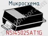Микросхема NSI45025AT1G фотография 2.