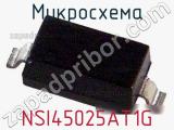 Микросхема NSI45025AT1G фотография 3.