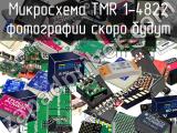 Микросхема TMR 1-4822