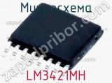 Микросхема LM3421MH