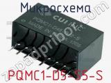 Микросхема PQMC1-D5-S5-S 