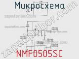 Микросхема NMF0505SC фотография 3.