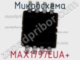 Микросхема MAX1797EUA+ 