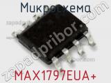 Микросхема MAX1797EUA+ фотография 3.