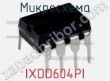 Микросхема IXDD604PI фотография 3.