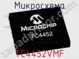 Микросхема TC4452VMF