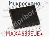 Микросхема MAX4639EUE+ фотография 2.