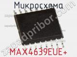 Микросхема MAX4639EUE+ фотография 3.