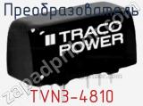 Преобразователь TVN3-4810 фотография 2.