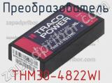 Преобразователь THM30-4822WI 