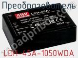 Преобразователь LDH-45A-1050WDA фотография 2.