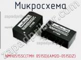 Микросхема NMH0515SC(TMH 0515D)(AM2D-0515DZ) фотография 2.