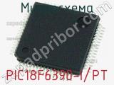 Микросхема PIC18F6390-I/PT фотография 2.