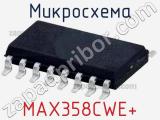Микросхема MAX358CWE+ 