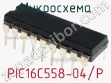 Микросхема PIC16C558-04/P 