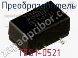 Преобразователь TES1-0521 фотография 3.