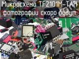 Микросхема TF2101M-TAH 