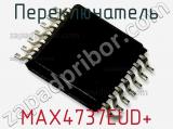 Переключатель MAX4737EUD+ фотография 3.