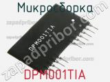 Микросборка DPM001TIA 